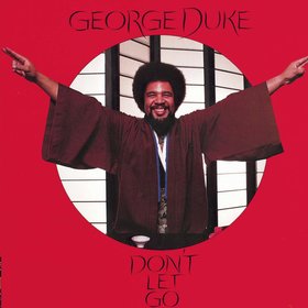 <i>Dont Let Go</i> (George Duke album) 1978 studio album by George Duke