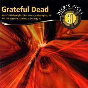 <i>Dicks Picks Volume 31</i> 2004 live album by Grateful Dead