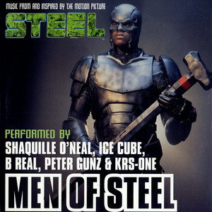 <span class="mw-page-title-main">Men of Steel (song)</span> 1997 single by Shaquille ONeal, Ice Cube, B-Real, Peter Gunz and KRS-One