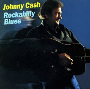 <i>Rockabilly Blues</i> 1980 studio album by Johnny Cash