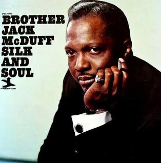 <i>Silk and Soul</i> album by Jack McDuff