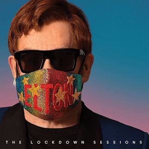 <i>The Lockdown Sessions</i> (Elton John album) 2021 collaborative album by Elton John