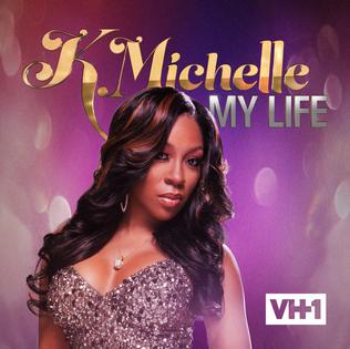 <i>K. Michelle: My Life</i> American TV series or program