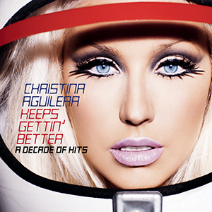 <i>Keeps Gettin Better: A Decade of Hits</i> 2008 greatest hits album by Christina Aguilera