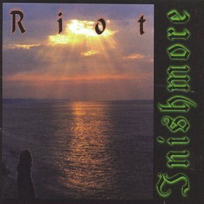 <i>Inishmore</i> (album) 1997 studio album by Riot