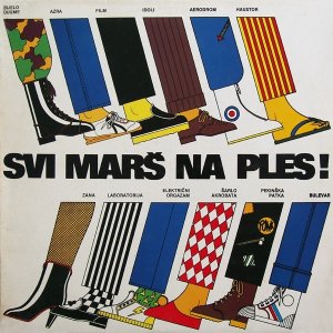 <i>Svi marš na ples!</i> 1981 compilation album by Various Artists