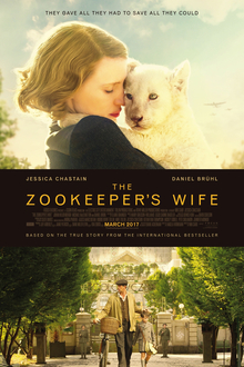 <i>The Zookeepers Wife</i> (film) 2017 film by Niki Caro