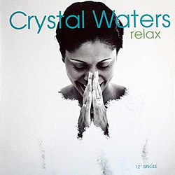 <span class="mw-page-title-main">Relax (Crystal Waters song)</span> 1995 single by Crystal Waters