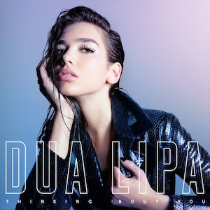 <span class="mw-page-title-main">Thinking 'Bout You (Dua Lipa song)</span> 2017 song by Dua Lipa