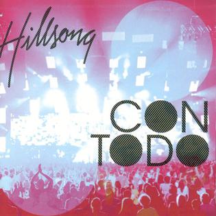 <i>Con Todo</i> 2010 studio album by Hillsong