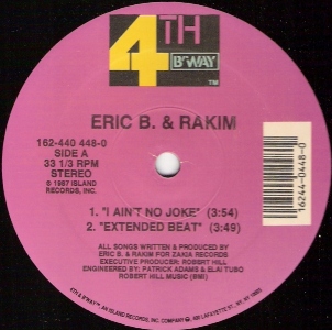 <span class="mw-page-title-main">I Ain't No Joke</span> 1987 single by Eric B. & Rakim