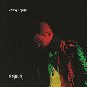 <i>Paula</i> (album) 2014 studio album by Robin Thicke