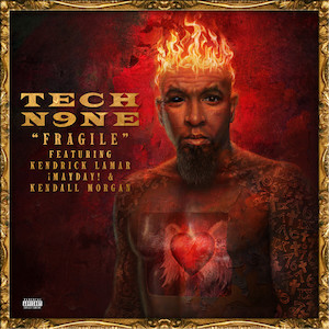 <span class="mw-page-title-main">Fragile (Tech N9ne song)</span> 2013 single by Tech N9ne featuring Kendrick Lamar, ¡Mayday! and Kendall Morgan