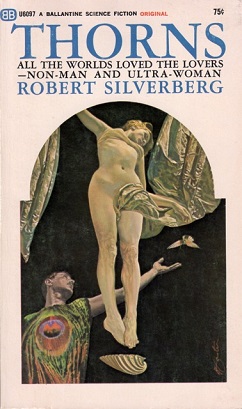 <i>Thorns</i> (novel) Novel by Robert Silverberg