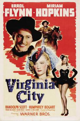 <i>Virginia City</i> (film) 1940 film directed by Michael Curtiz