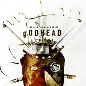 <i>2000 Years of Human Error</i> 2001 studio album by Godhead