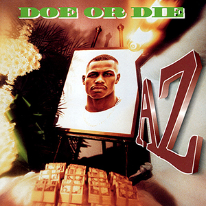 <i>Doe or Die</i> 1995 studio album by AZ