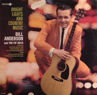 <i>Bright Lights and Country Music</i> 1965 studio album by Bill Anderson and the Po Boys