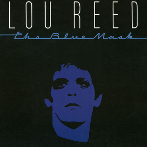 <i>The Blue Mask</i> 1982 studio album by Lou Reed