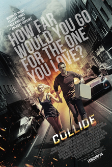 <i>Collide</i> (2016 film) Action thriller film