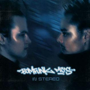 <i>In Stereo</i> (Bomfunk MCs album) 1999 studio album by Bomfunk MCs