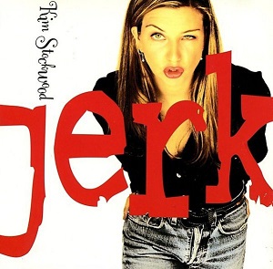 <span class="mw-page-title-main">Jerk (Kim Stockwood song)</span> 1996 single by Kim Stockwood