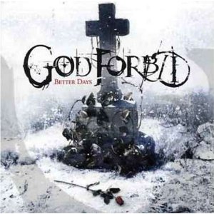 <i>Better Days</i> (EP) 2003 EP by God Forbid