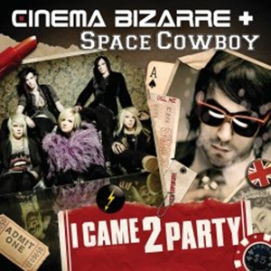 <span class="mw-page-title-main">I Came 2 Party</span> 2009 single by Cinema Bizarre featuring Space Cowboy