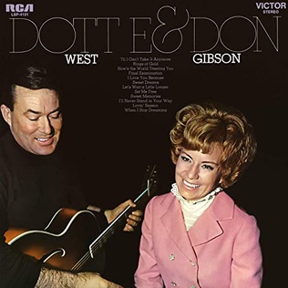 <i>Dottie and Don</i> 1969 studio album by Don Gibson and Dottie West