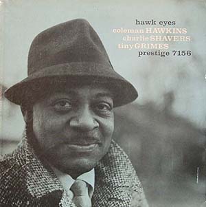 <i>Hawk Eyes</i> (album) 1959 studio album by Coleman Hawkins