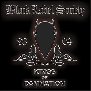 <i>Kings of Damnation 98–04</i> 2005 greatest hits album by Black Label Society