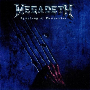 <span class="mw-page-title-main">Symphony of Destruction</span> 1992 single by Megadeth