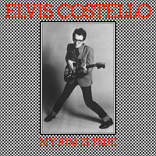 <i>My Aim Is True</i> 1977 studio album by Elvis Costello