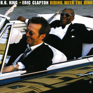 <i>Riding with the King</i> (B. B. King and Eric Clapton album) 2000 studio album by B.B. King and Eric Clapton