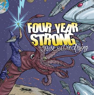 <i>Rise or Die Trying</i> 2007 studio album by Four Year Strong