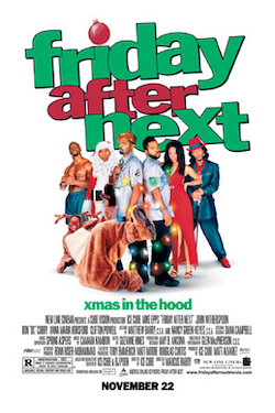 <i>Friday After Next</i> 2002 film directed by Marcus Raboy