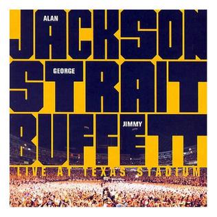 <i>Live at Texas Stadium</i> 2007 live album by Alan Jackson, George Strait and Jimmy Buffett