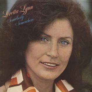 <i>Somebody Somewhere</i> (album) 1976 studio album by Loretta Lynn