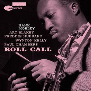 <i>Roll Call</i> (Hank Mobley album) 1961 studio album by Hank Mobley