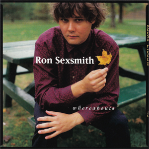 <i>Whereabouts</i> 1999 studio album by Ron Sexsmith