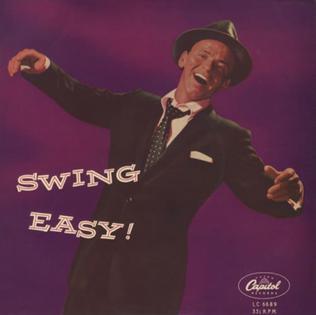 <i>Swing Easy!</i> 1954 studio album by Frank Sinatra