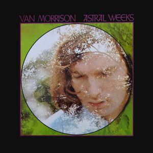 <i>Astral Weeks</i> 1968 studio album by Van Morrison