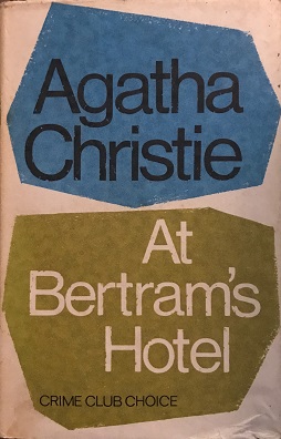 <i>At Bertrams Hotel</i> 1965 Miss Marple novel by Agatha Christie