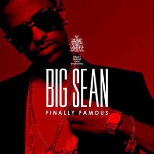 <i>Finally Famous</i> (Big Sean album) 2011 studio album by Big Sean