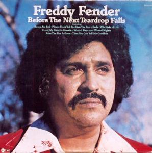 <i>Before the Next Teardrop Falls</i> 1974 studio album by Freddy Fender