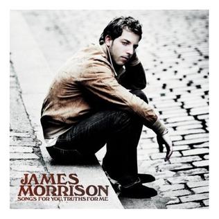 <i>Songs for You, Truths for Me</i> 2008 studio album by James Morrison