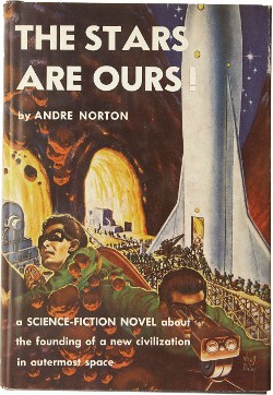 <i>The Stars Are Ours!</i> 1954 novel by Andre Norton