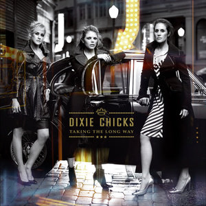 <i>Taking the Long Way</i> 2006 studio album by Dixie Chicks