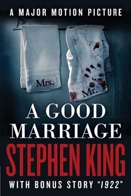 <i>A Good Marriage</i> Novella by Stephen King