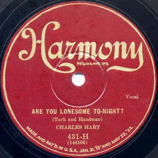 <span class="mw-page-title-main">Are You Lonesome Tonight?</span> Song written and composed by Lou Handman and Roy Turk; first recorded by Charles Hart